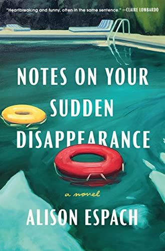 Notes on your sudden disappearance  : a novel /