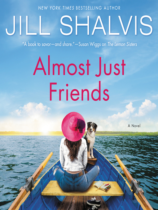 Almost Just Friends : A Novel